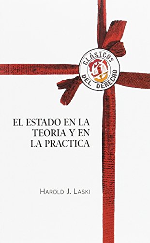 El Estado en la teoría y en la práctica
