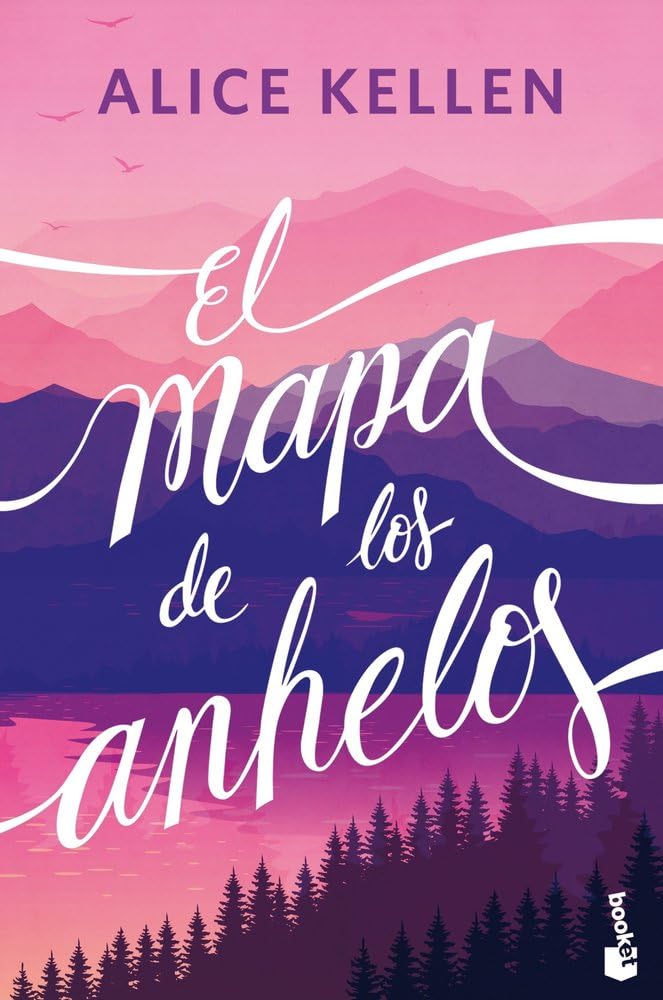 El mapa de los anhelos (Biblioteca Alice Kellen)