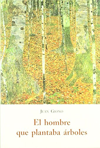 HOMBRE QUE PLANTABA ARBOLES,EL (EL BARQUERO)
