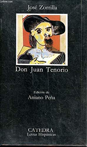 Don Juan Tenorio / Traidor, Inconfeso y Martir
