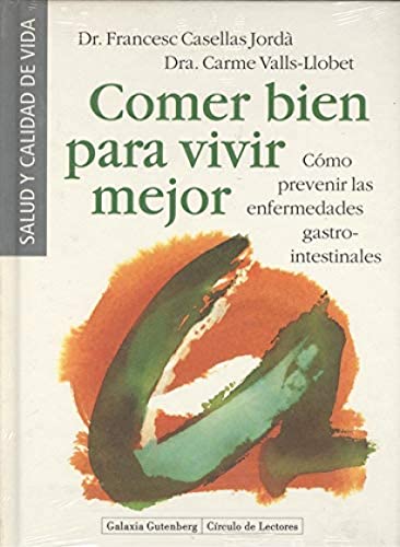 Comer bien para vivir mejor
