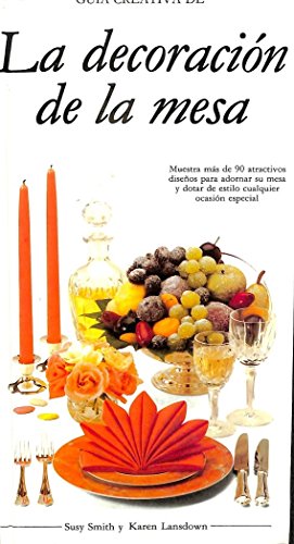 Decoracion de la Mesa, la