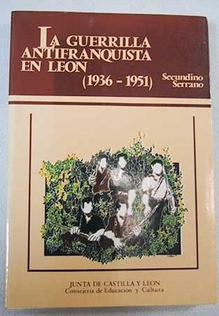 La guerrilla antifranquista en León, 1936-1951