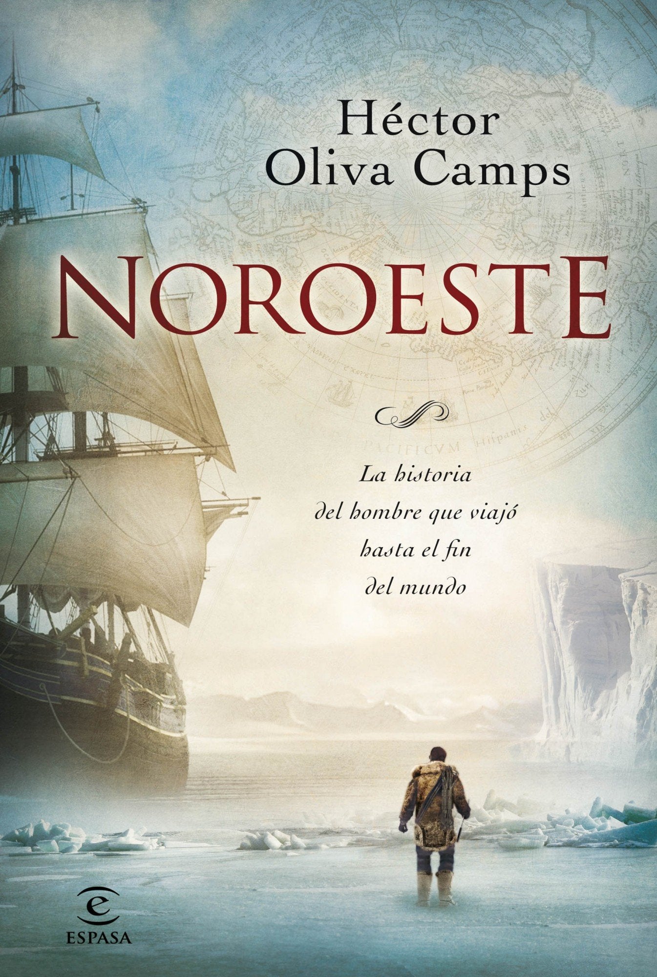Noroeste (ESPASA NARRATIVA)