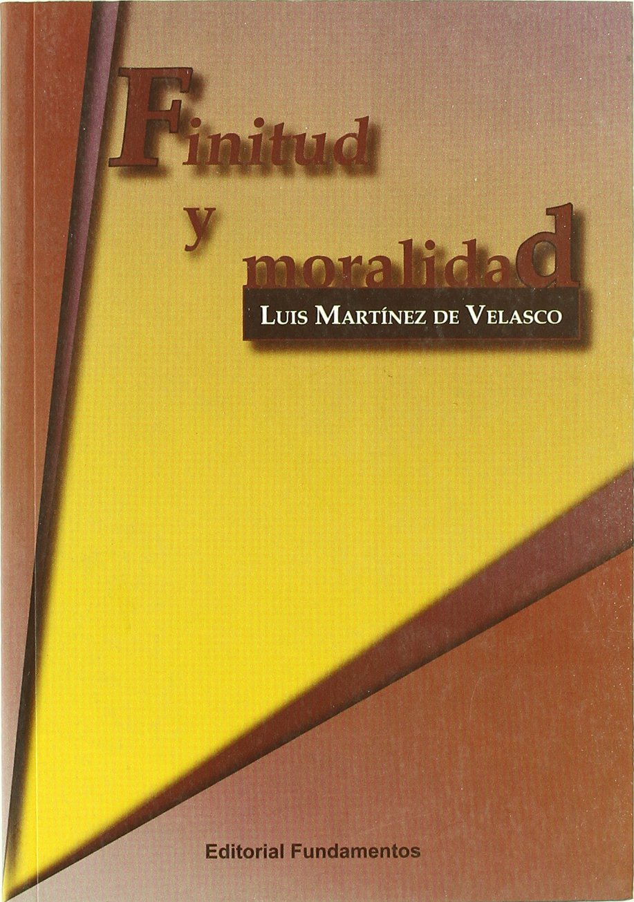 Finitud y moralidad: 302 (Ciencia / Psicología y filosofía)