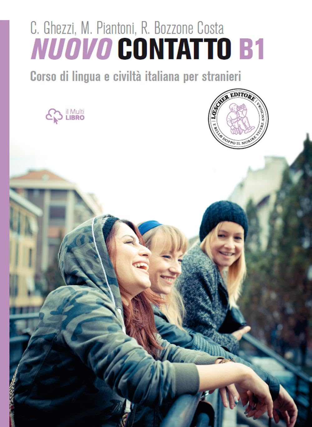 Nuevo contacto. Curso de lengua y civilización italiana para extranjeros. Nivel B1: Volume B1 (Manuale + Audio en línea)