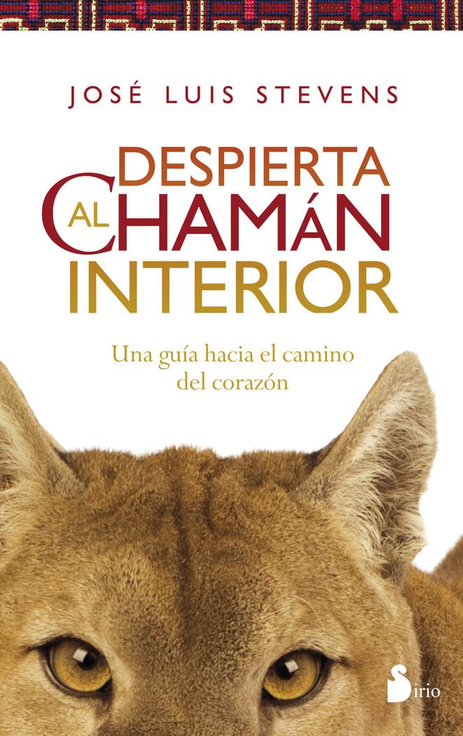 Despierta al chamán interior (ESPIRITUALIDAD)