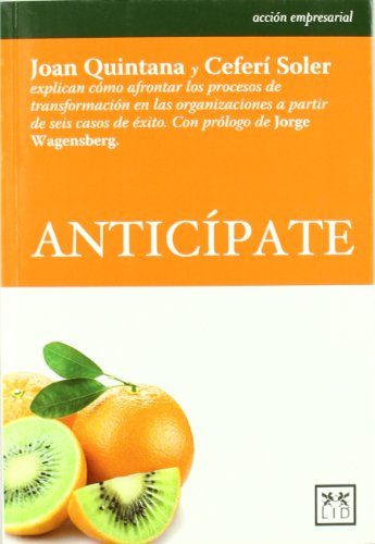 Anticípate Al Cambio (Acción Empresarial)