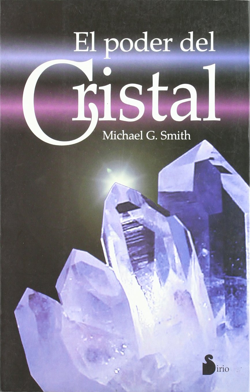 PODER DEL CRISTAL, EL (ALIMENTACION Y SALUD)