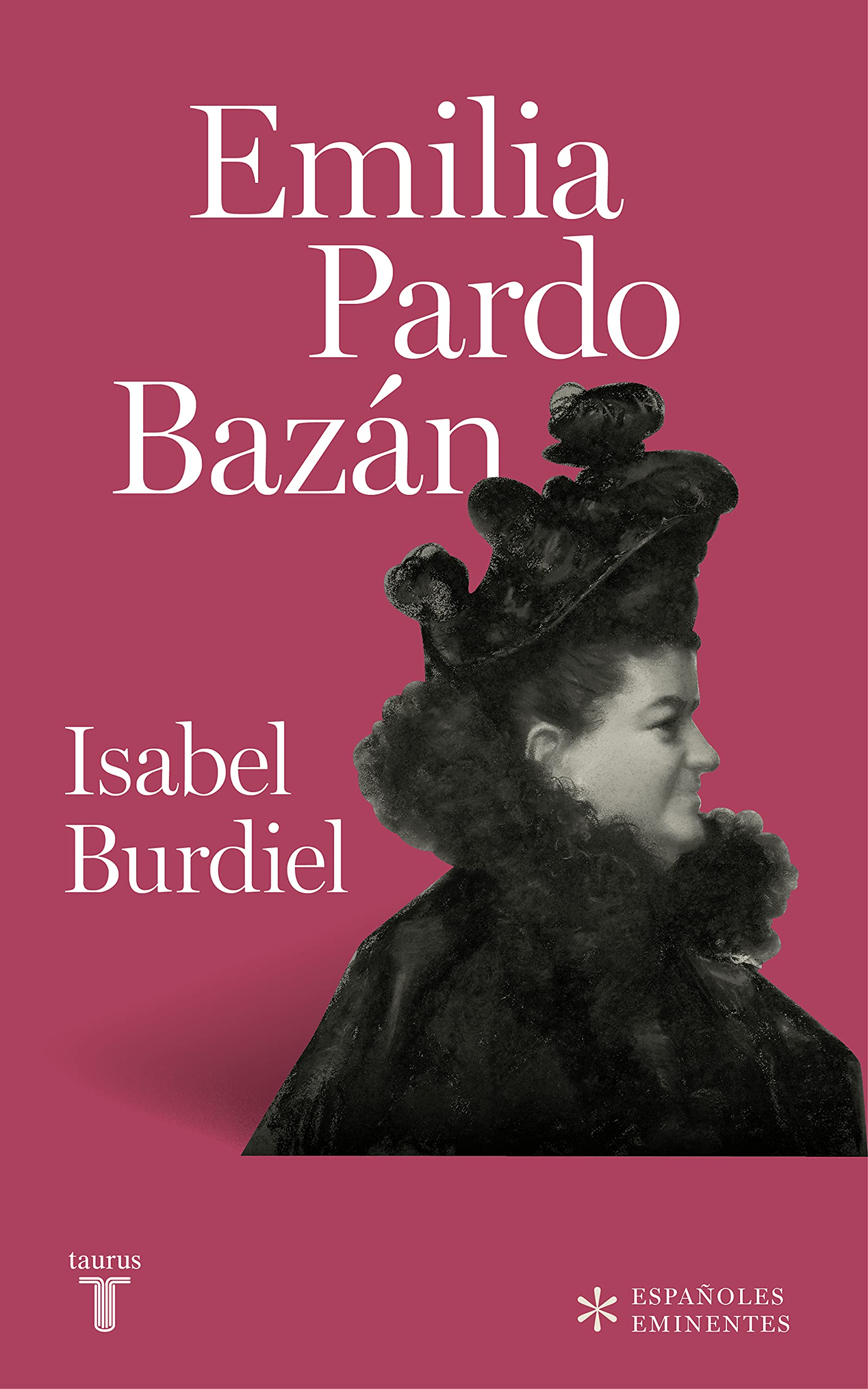 Emilia Pardo Bazán (Españoles Eminentes)