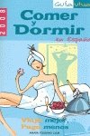 COMER Y DORMIR EN ESPA?A 08-GUIA VIVA (SIN COLECCION)