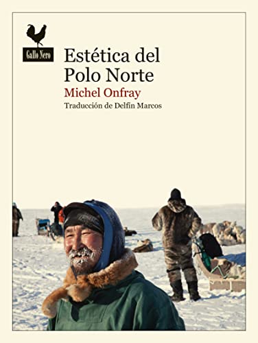 Estética del Polo Norte: Estelas hiperboreas: 79 (Narrativas)