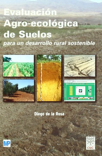 Evaluación Agro-ecológica de suelos para un desarrollo rural sostenible (Agricultura)