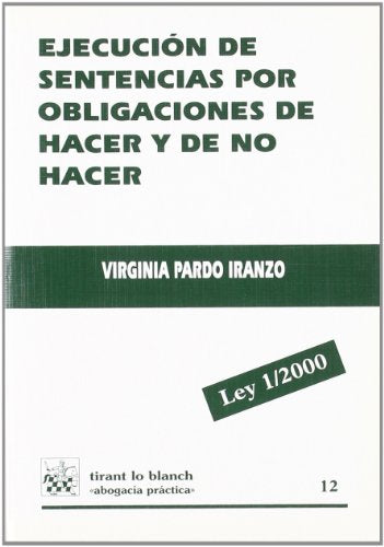 Ejecución de sentencias por obligaciones de hacer y de no hacer