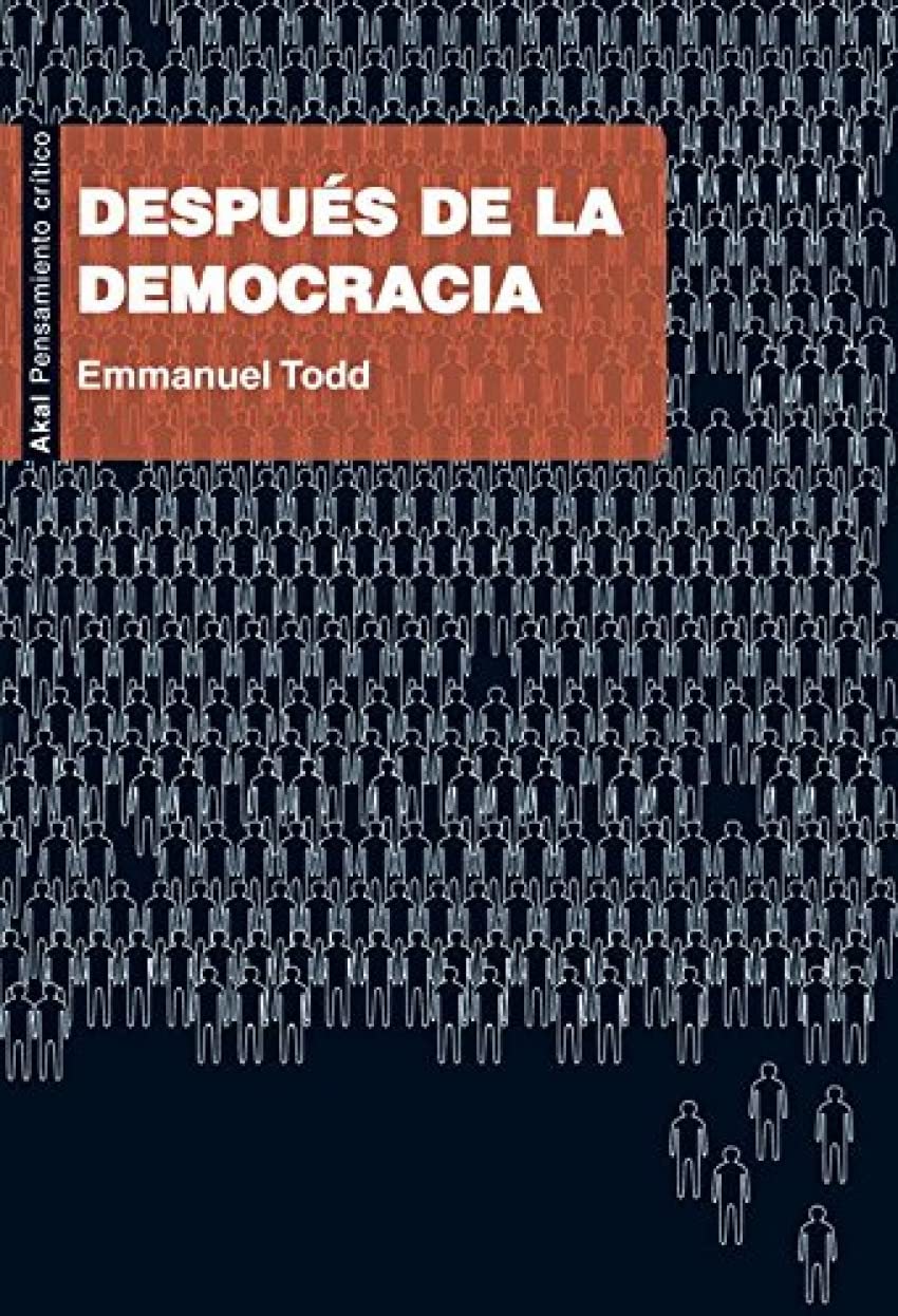 DESPUES DE LA DEMOCRACIA (PENSAMIENTO CRITICO)
