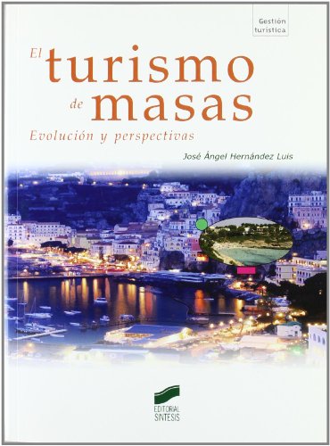El turismo de masas