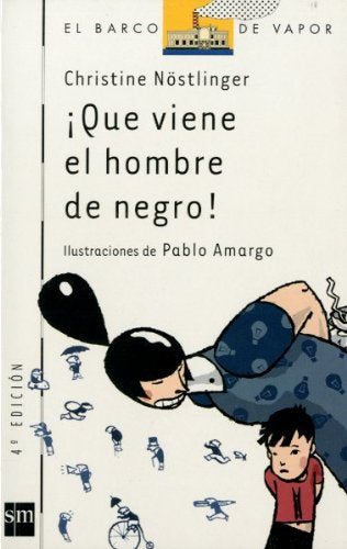 ¡Que viene el hombre de negro!: 72 (El Barco de Vapor Blanca)