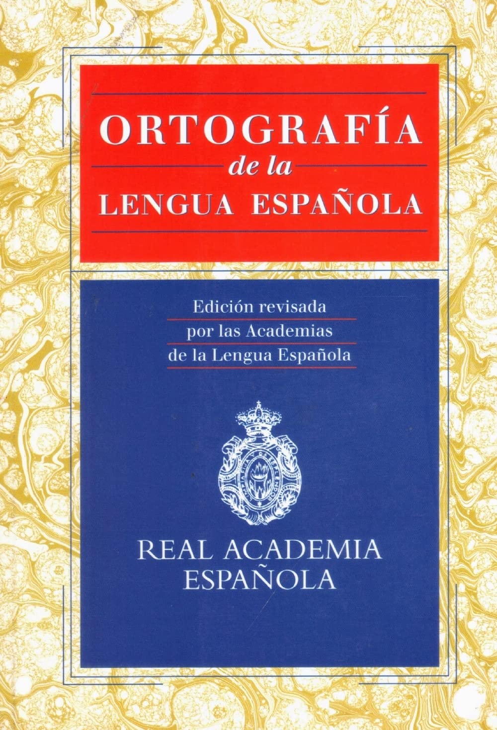 Ortografia de la lengua espanola / RAE