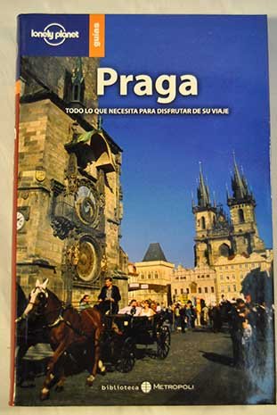 Praga 3 (Guías de País Lonely Planet)
