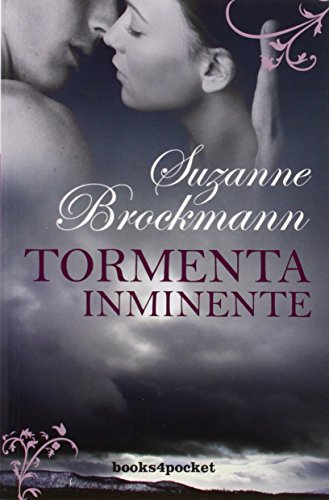 Tormenta inminente (Books4pocket) (Books4pocket romántica)