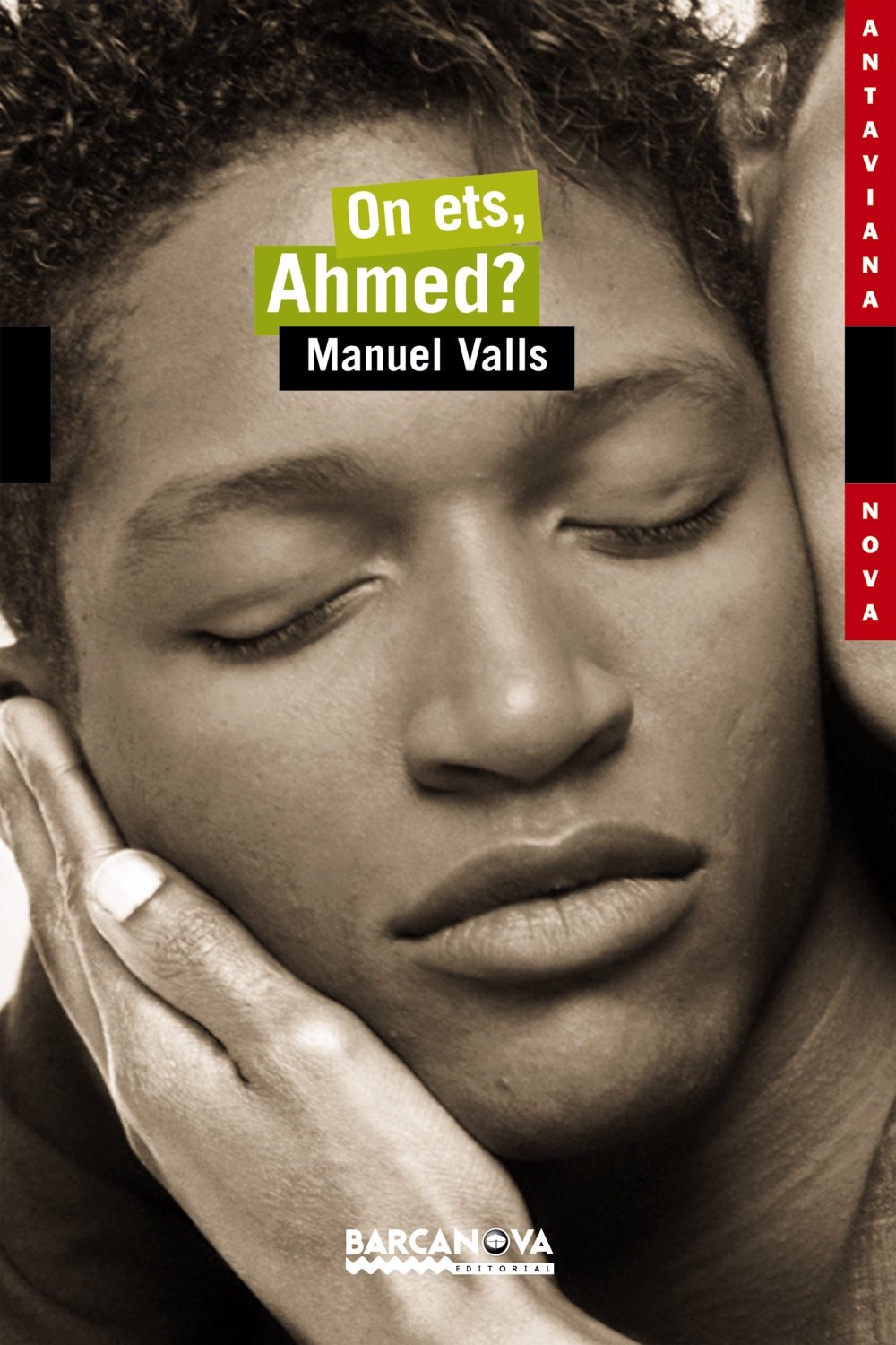 On ets, Ahmed? (Llibres Infantils I Juvenils - Antaviana - Antaviana Nova)