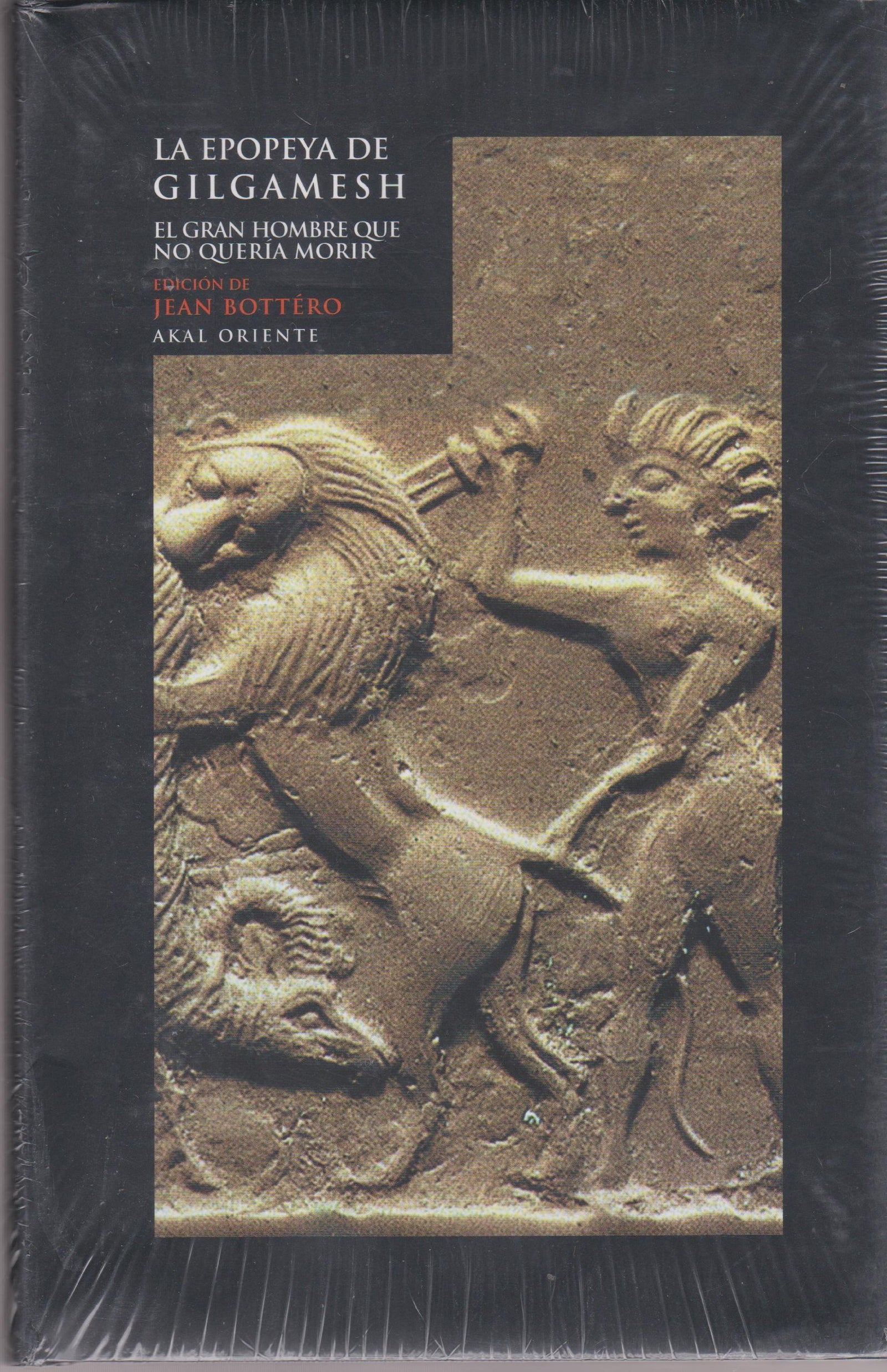La epopeya de Gilgamesh: 1 (Oriente)