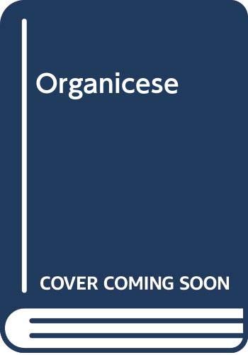 Organicese