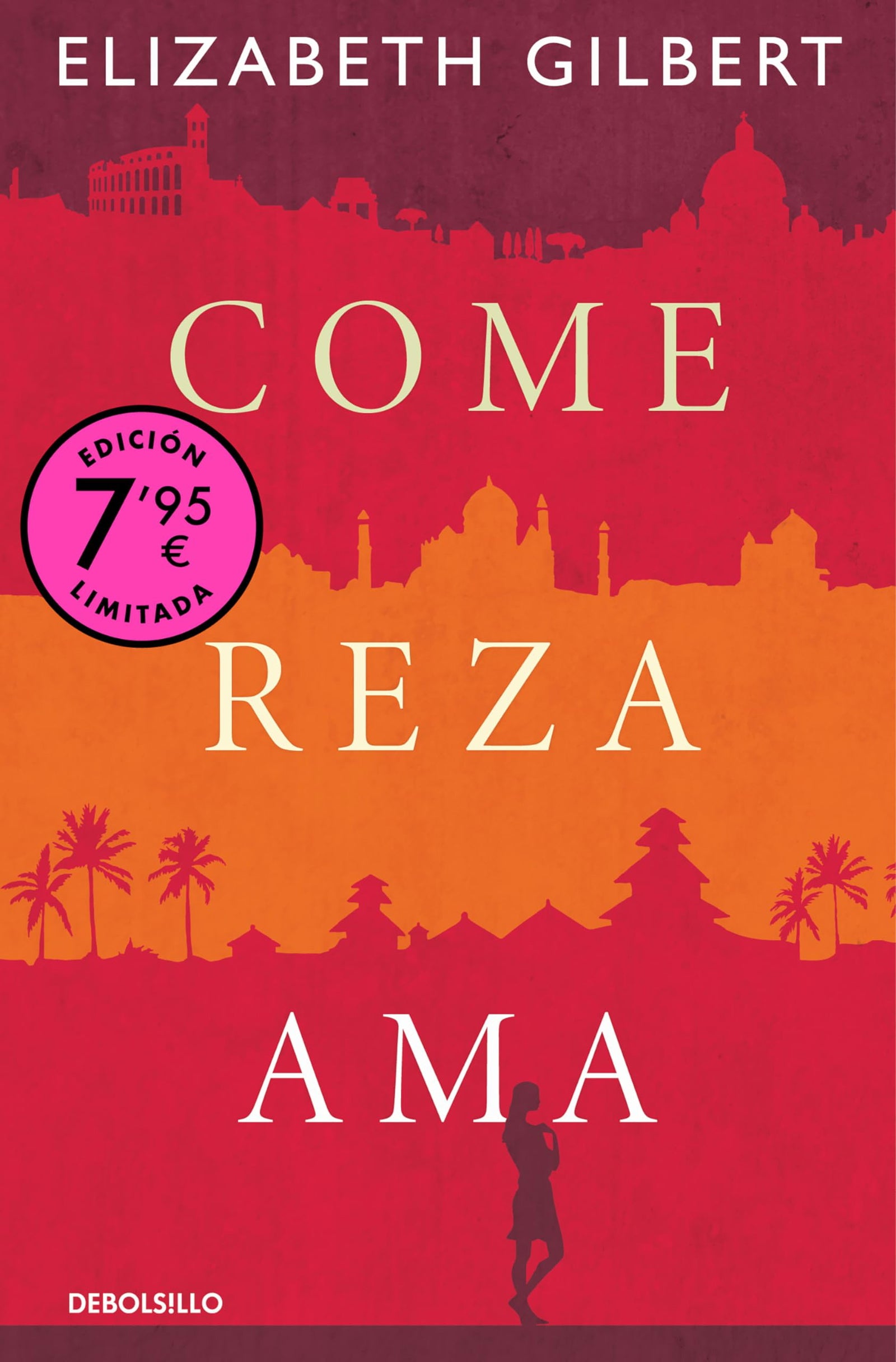 Come, reza, ama (Campaña de verano edición limitada) (CAMPAÑAS)