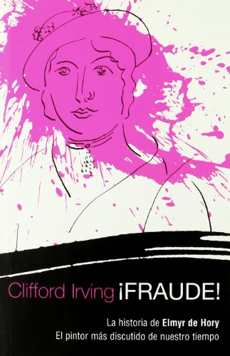 FRAUDE DE CLIFFORD IRVING: La historia de Elmyr de Hory, el pintor más discutido de nuestro tiempo / The Story of Elmyr De Hory, the Greatest Art Forger of Our Time (BIOGRAFÍA)