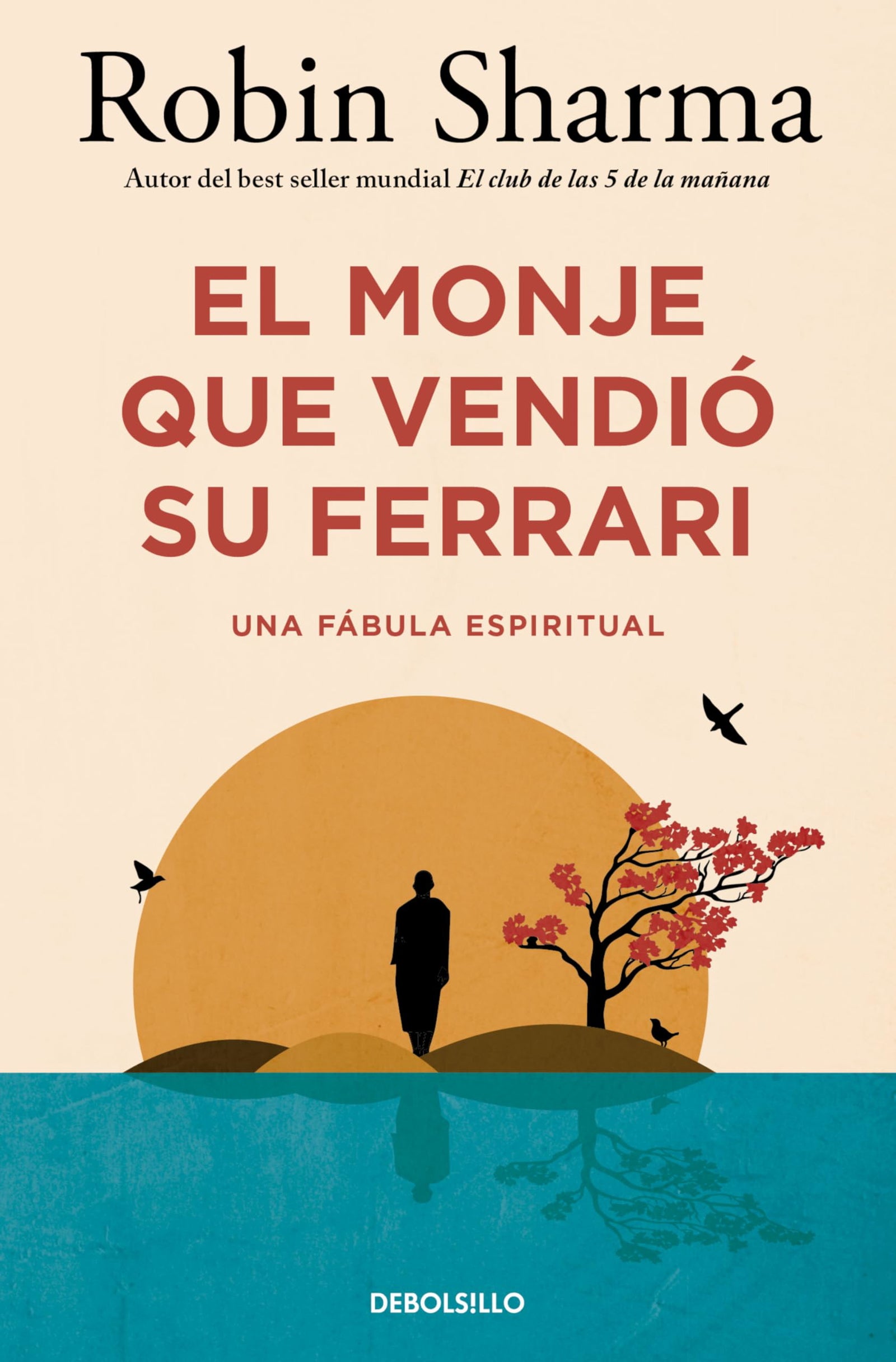 El monje que vendió su Ferrari (edición limitada): Una fábula espiritual (Campaña Ahora por menos)