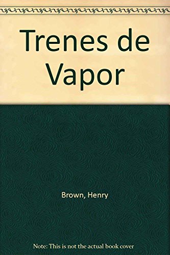 Trenes de Vapor