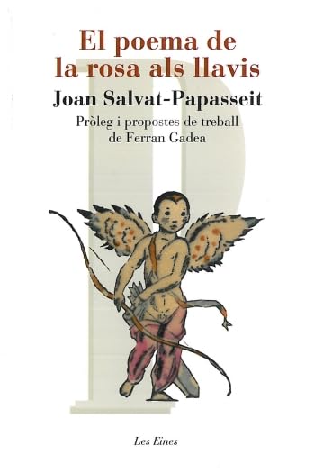 El poema de la rosa als llavis: Pròleg i propostes de treball de Ferran Gadea (LES EINES)