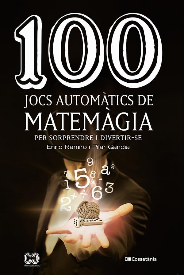 100 jocs automàtics de matemàgia