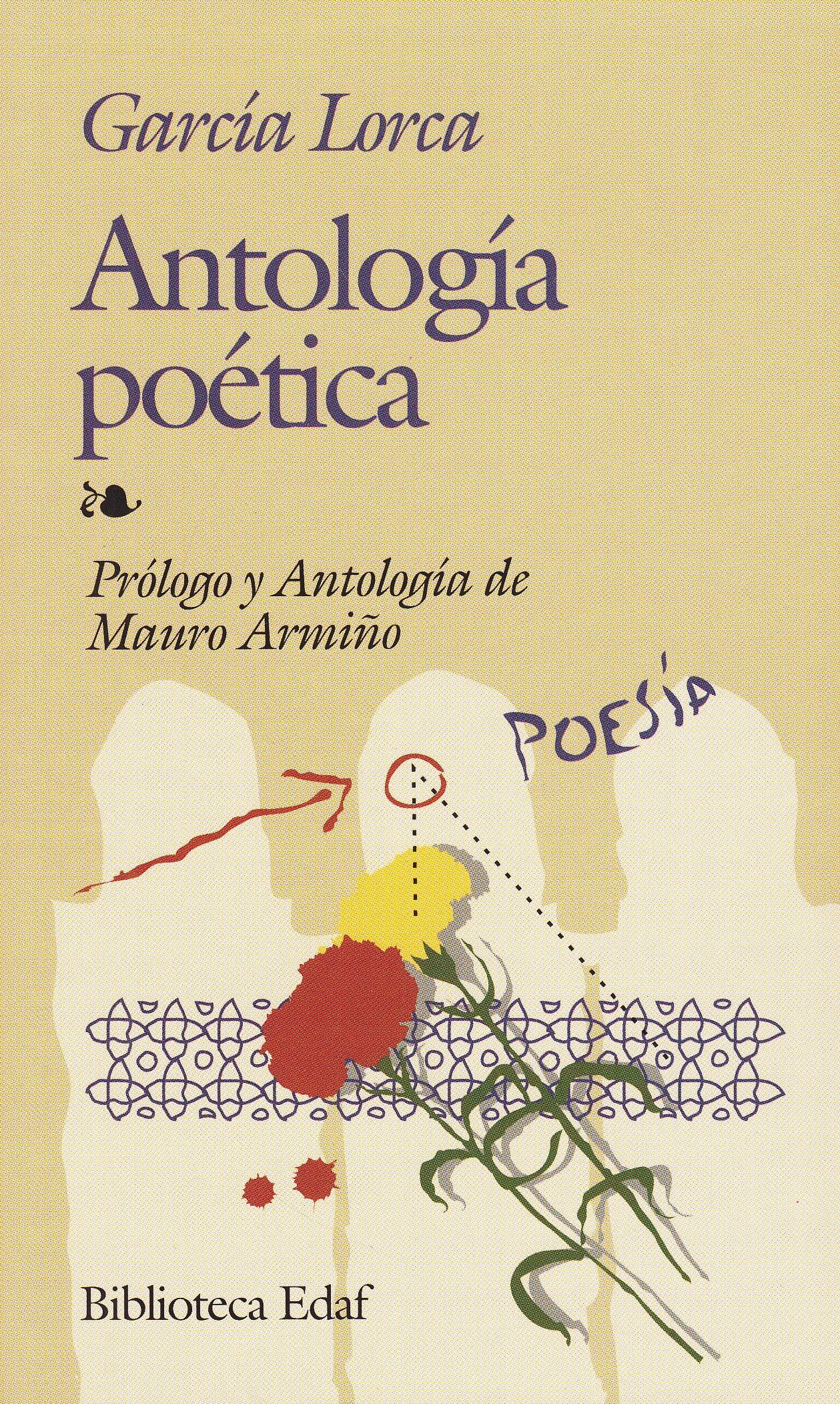 Antologia Poetica-F. G. Lorca: 136 (Biblioteca Edaf)