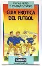 Guia erotica del futbol
