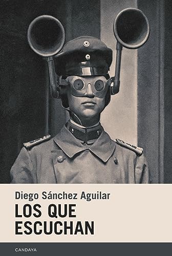 Los que escuchan: 89 (Candaya Narrativa)