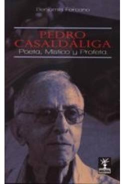 Pedro Casaldáliga.: Poeta, Místico y Profeta
