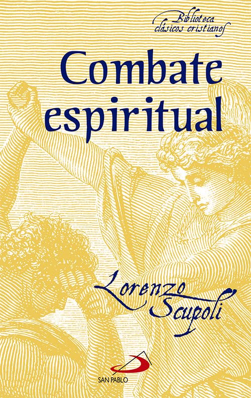Combate espiritual: 19 (Biblioteca de clásicos cristianos)