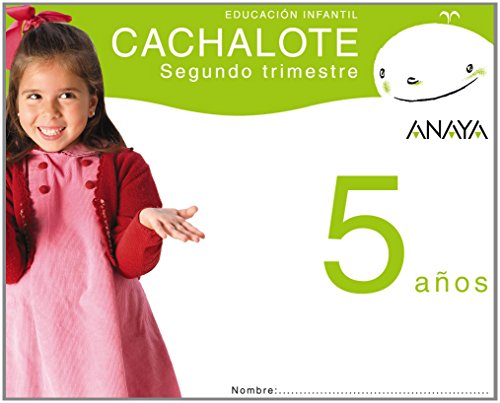 Cachalote 5 años. Segundo trimestre.: Ed.Infantil. T.Autonomias. Campaña 2008