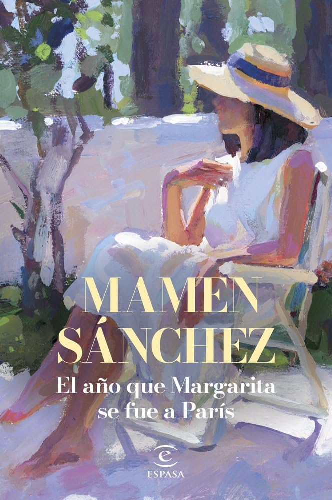 El año que Margarita se fue a París (ESPASA NARRATIVA)