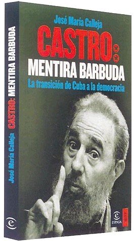 Castro, mentira barbuda (ESPASA HOY)