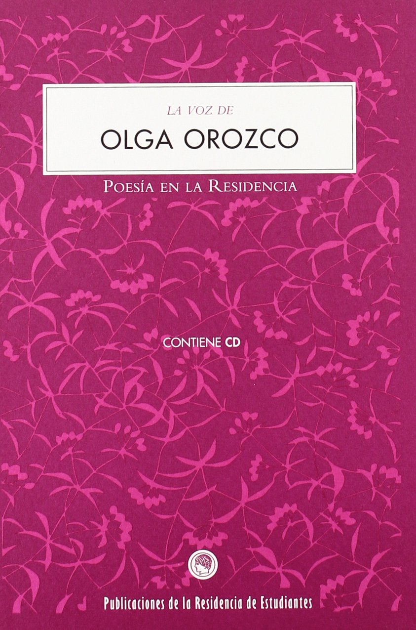 La voz de Olga Orozco