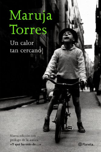 Un calor tan cercano (Biblioteca Maruja Torres)