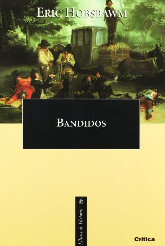 Bandidos: 1 (Libros de Historia)