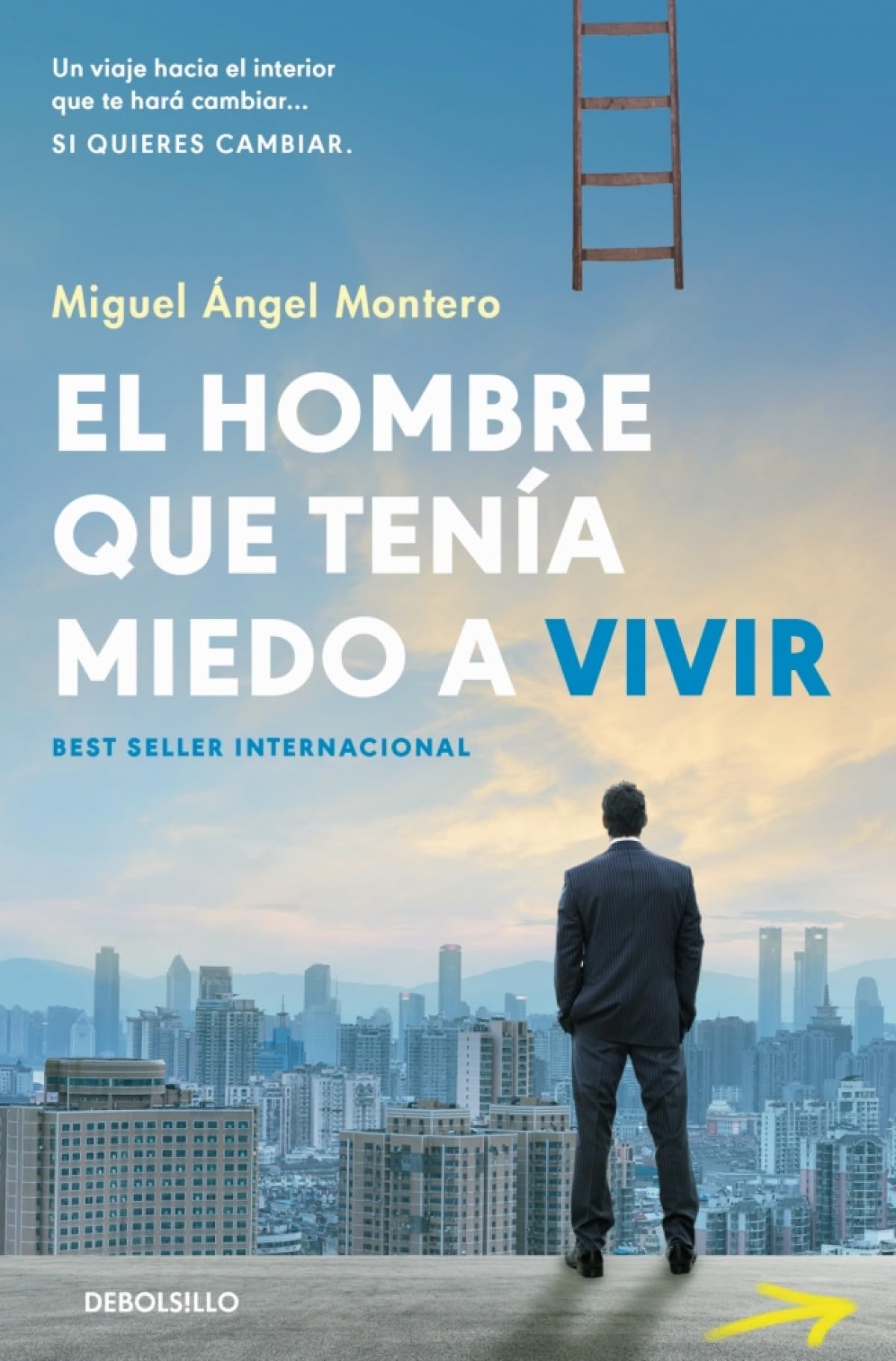 El hombre que tenía miedo a vivir (Best Seller)