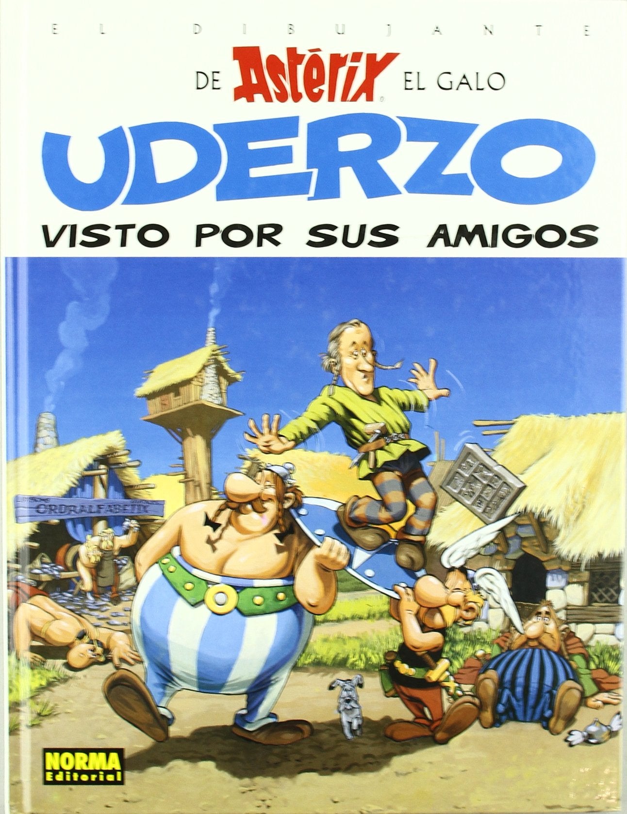 UDERZO VISTO POR SUS AMIGOS: Asterix (CÓMIC EUROPEO)