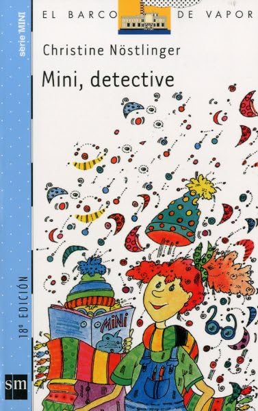 Mini, detective (El Barco de Vapor Azul)