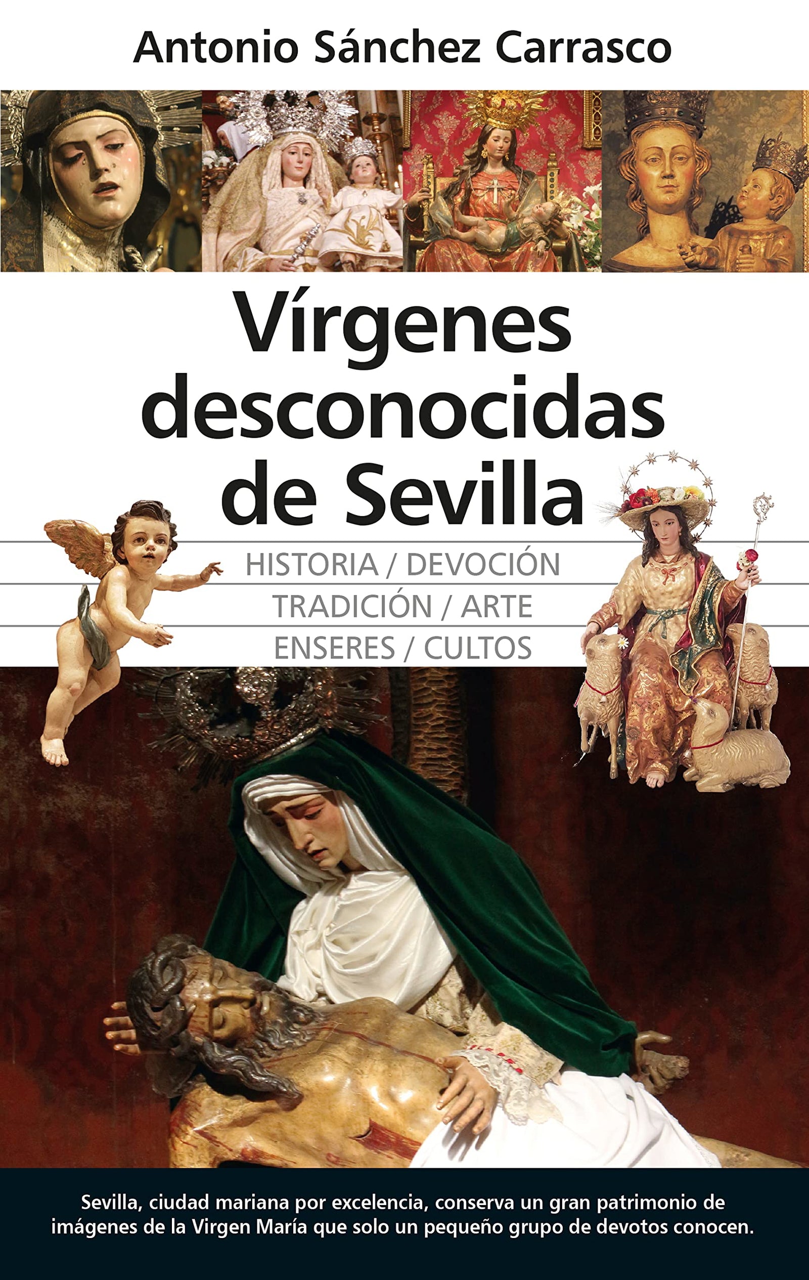 Vírgenes desconocidas de Sevilla (Arte y patrimonio)