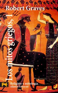 Los mitos griegos, 1 (El Libro De Bolsillo - Humanidades)