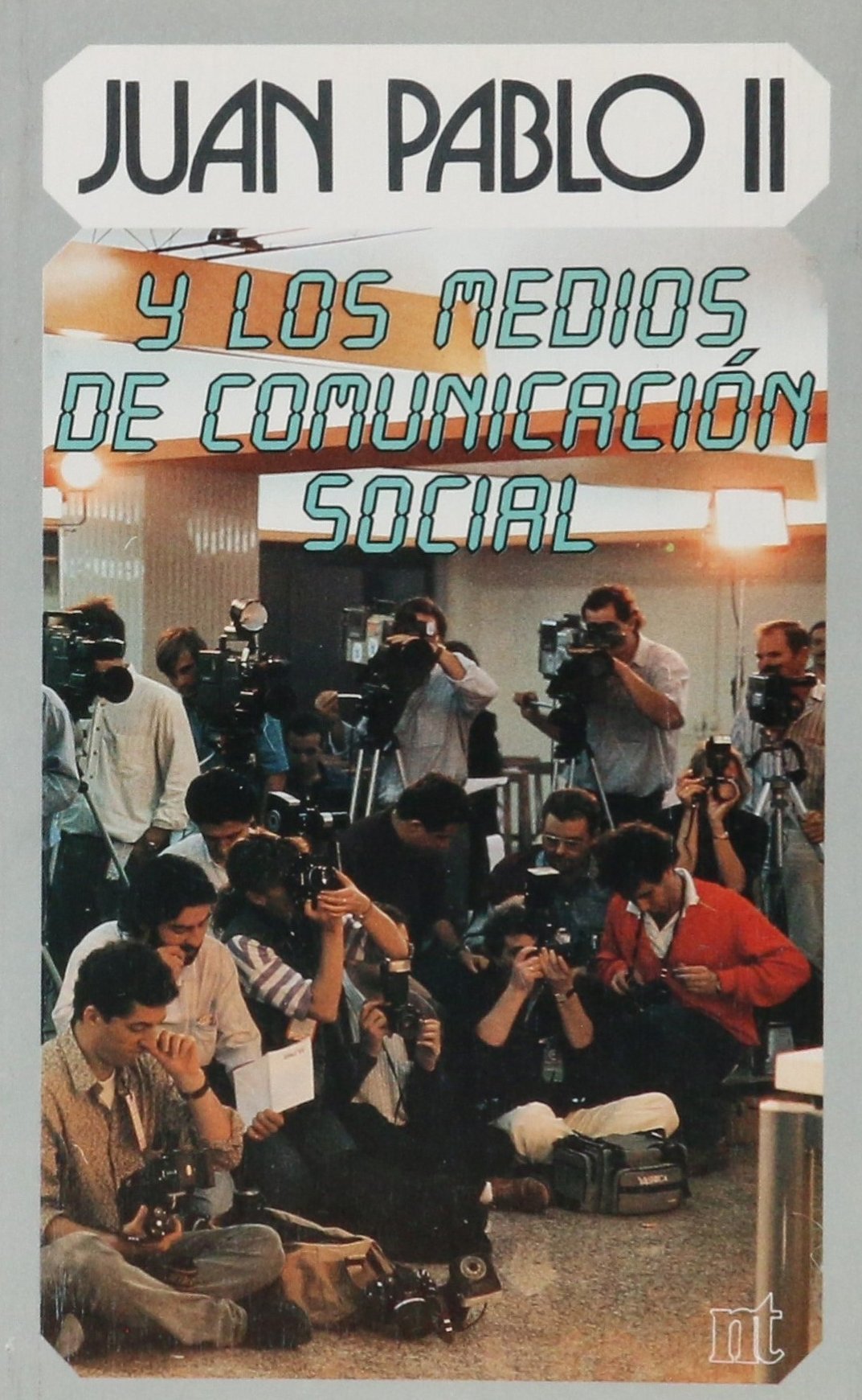 Juan Pablo II y los medios de comunicación social